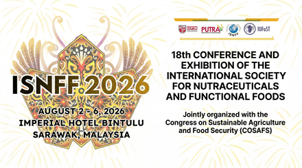 八月马来西亚 | 国际功能食品大会 2026 (18th) ISNFF Conference and Exhibition