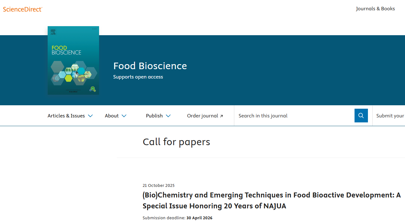 IF=5.9！征稿 | Food Bioscience: Chemistry and Emerging Techniques in Food Bioactive Development: A Special Issue Honoring 20 Years of NAJUA