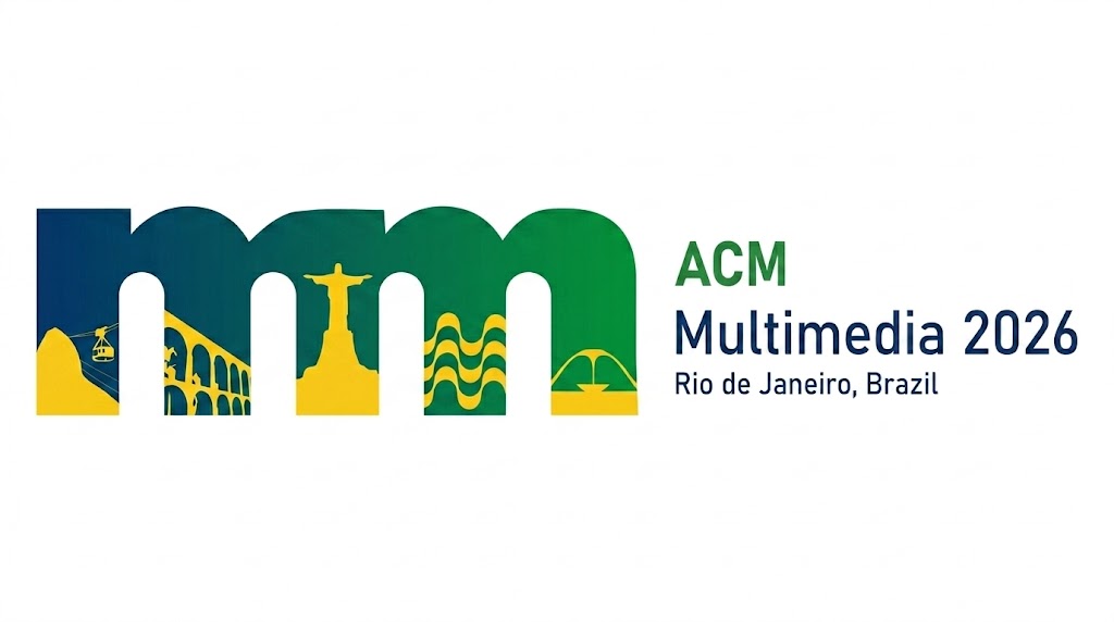 CCF-A征稿！ACM Multimedia 2026